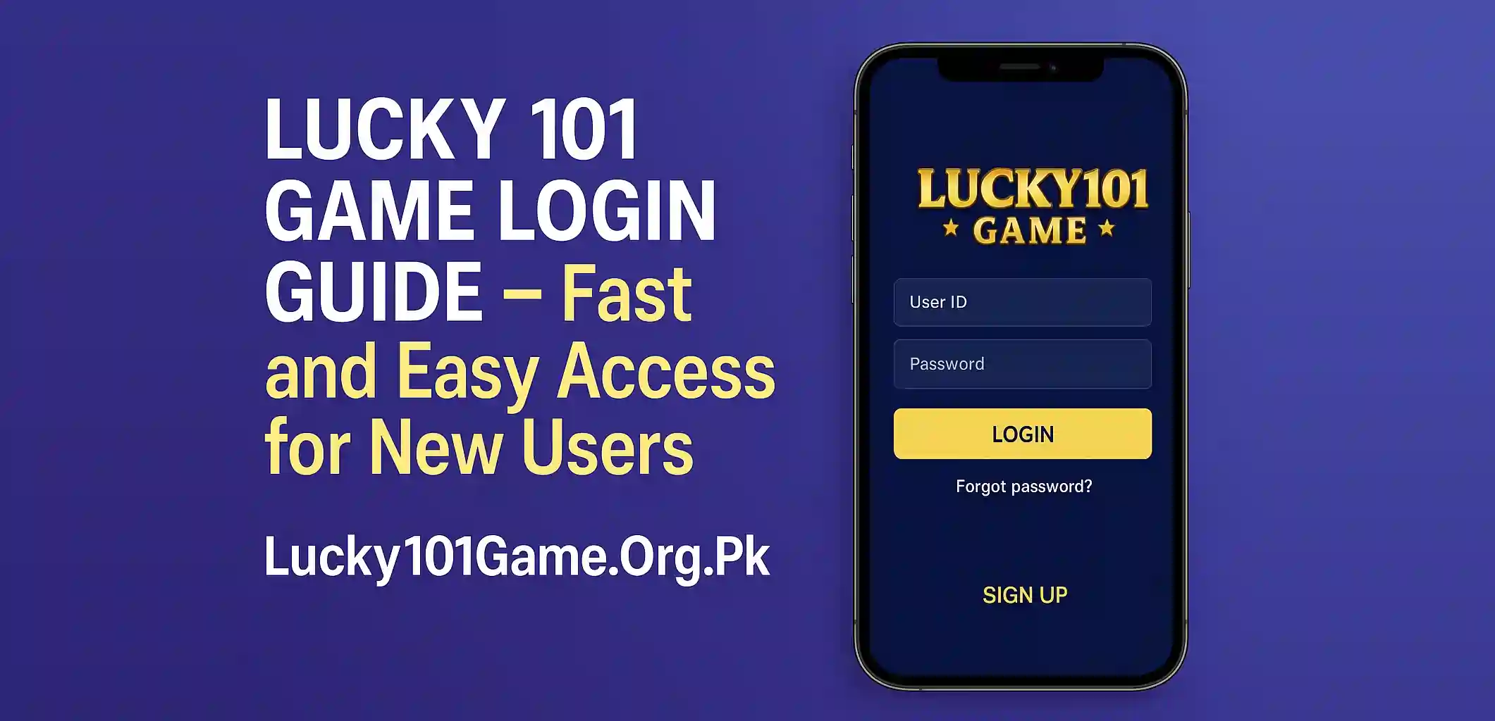Lucky 101 Game Login Guide – Fast and Easy Access for New Users