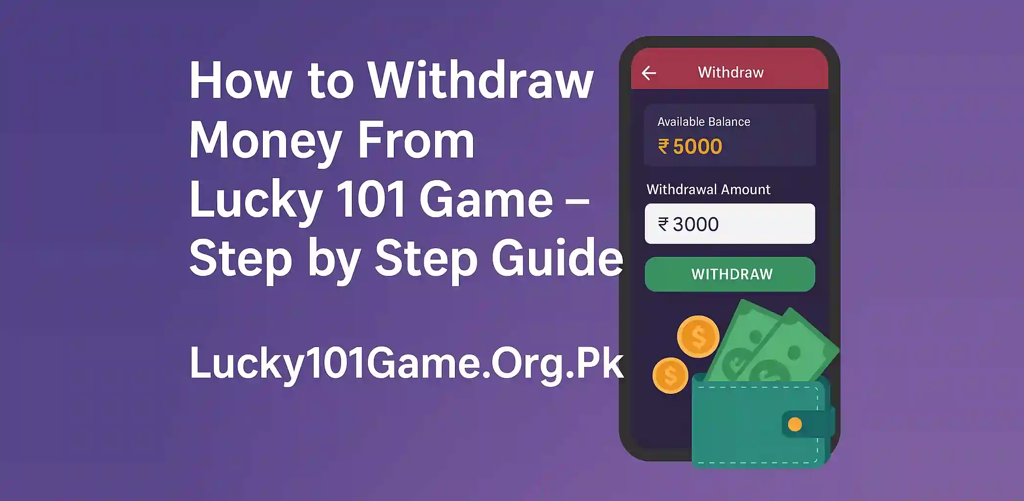 How to Withdraw Money From Lucky 101 Game