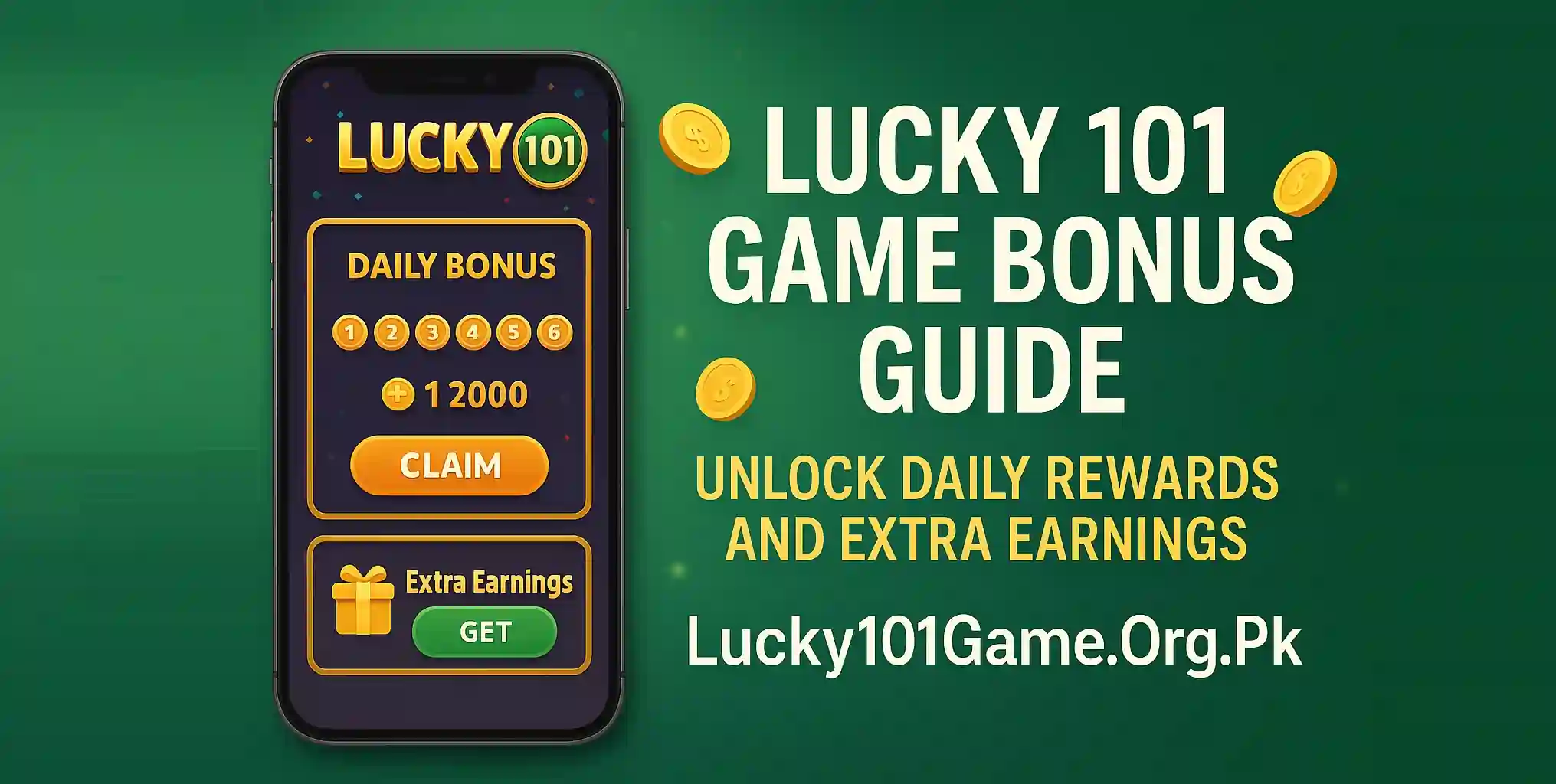 Lucky 101 Game Bonus Guide